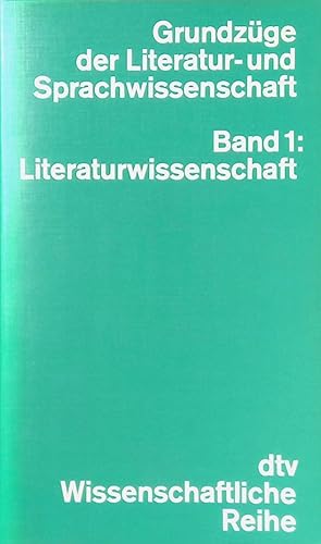 Bild des Verkufers fr Grundzge der Literatur und Sprachwissenschaft Bd. 1: Literaturwissenschaft. Nr. 4226 zum Verkauf von books4less (Versandantiquariat Petra Gros GmbH & Co. KG)