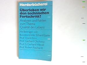 Bild des Verkufers fr berleben wir den technischen Fortschritt ?: Analysen und Fakten zum Thema Qualitt des Lebens. zum Verkauf von books4less (Versandantiquariat Petra Gros GmbH & Co. KG)