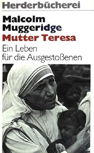 Seller image for Mutter Teresa: Ein Leben fr die Ausgestoenen. for sale by books4less (Versandantiquariat Petra Gros GmbH & Co. KG)