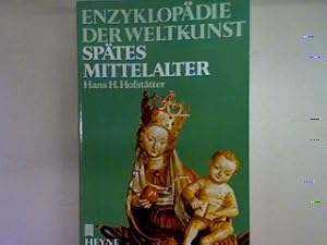 Bild des Verkufers fr Enzyklopdie der Weltkunst: Sptes Mittelalter. Nr. 10, zum Verkauf von books4less (Versandantiquariat Petra Gros GmbH & Co. KG)