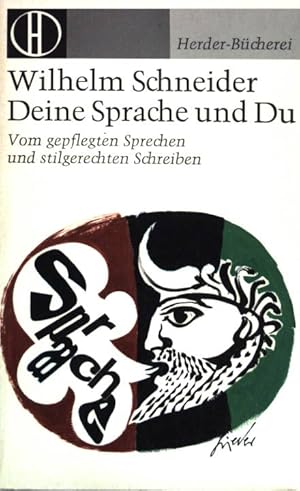 Bild des Verkufers fr Deine Sprache und du: Vom gepflegten Sprechen und stilgerechten Schreiben. (Nr. 242) zum Verkauf von books4less (Versandantiquariat Petra Gros GmbH & Co. KG)