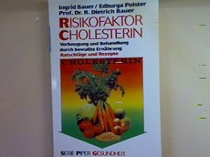 Seller image for Risikofaktor Cholesterin: Vorbeugung und Behandlung durch bewute Ernhrung. Nr. 1607, for sale by books4less (Versandantiquariat Petra Gros GmbH & Co. KG)