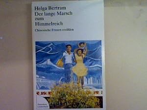 Seller image for Der lange Marsch zum Himmelreich. Nr. 788, for sale by books4less (Versandantiquariat Petra Gros GmbH & Co. KG)