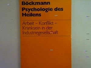 Bild des Verkufers fr Psychologie des Heilens. Nr. 996, zum Verkauf von books4less (Versandantiquariat Petra Gros GmbH & Co. KG)