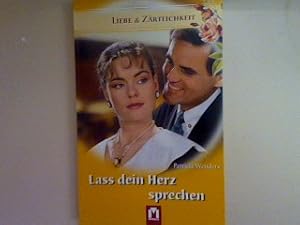 Seller image for Lass dein Herz sprechen. for sale by books4less (Versandantiquariat Petra Gros GmbH & Co. KG)