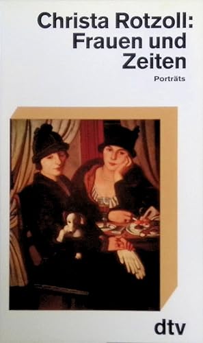 Bild des Verkufers fr Frauen und Zeiten: Portrts Nr. 11352 zum Verkauf von books4less (Versandantiquariat Petra Gros GmbH & Co. KG)