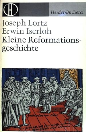 Immagine del venditore per Kleine Reformationsgeschichte. (NR: 342/43) venduto da books4less (Versandantiquariat Petra Gros GmbH & Co. KG)