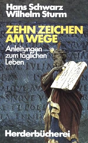 Seller image for Zehn Zeichen am Wege.: Anleitungen zum tglichen Leben. (NR: 1101) for sale by books4less (Versandantiquariat Petra Gros GmbH & Co. KG)