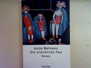 Bild des Verkäufers für Die dreizehnte Fee. Nr. 13121, zum Verkauf von books4less (Versandantiquariat Petra Gros GmbH & Co. KG)