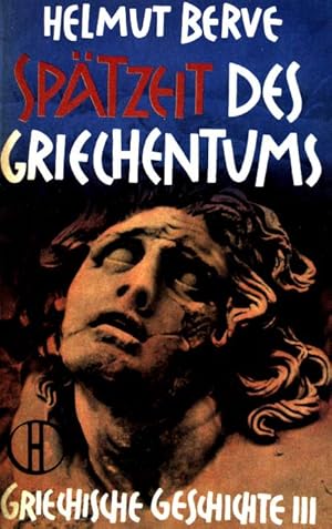 Image du vendeur pour Sptzeit des Griechentums: Griechische Geschichte III. (NR: 69) mis en vente par books4less (Versandantiquariat Petra Gros GmbH & Co. KG)