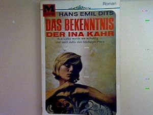 Seller image for Das Bekenntnis der Ina Kahr. Nr. 26, for sale by books4less (Versandantiquariat Petra Gros GmbH & Co. KG)