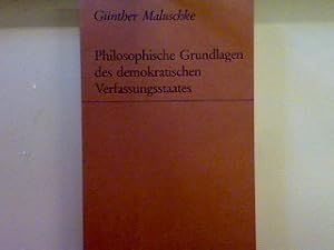 Seller image for Philosophische Grundlagen des demokratischen Verfassungsstaates. for sale by books4less (Versandantiquariat Petra Gros GmbH & Co. KG)