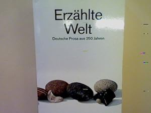 Seller image for Erzhlte Welt: Deutsche Prosa aus 250 Jahren. for sale by books4less (Versandantiquariat Petra Gros GmbH & Co. KG)