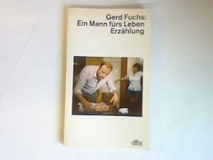 Bild des Verkufers fr Ein Mann frs Leben: Erzhlung. zum Verkauf von books4less (Versandantiquariat Petra Gros GmbH & Co. KG)