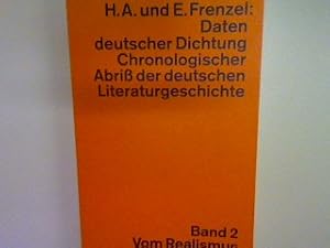 Image du vendeur pour Daten deutscher Dichtung Chronologischer Abriss der deutschen Literaturgeschichte Bd. 2: Vom Realismus bis zur Gegenwart. Nr. 3004 mis en vente par books4less (Versandantiquariat Petra Gros GmbH & Co. KG)