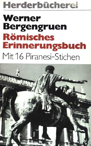 Bild des Verkufers fr Rmisches Erinnerungsbuch: Mit 16 Piranesi- Stichen. (NR: 509) zum Verkauf von books4less (Versandantiquariat Petra Gros GmbH & Co. KG)