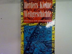 Bild des Verkäufers für Herders kleine Weltgeschichte: Der Weg der Menschheit. 5, zum Verkauf von books4less (Versandantiquariat Petra Gros GmbH & Co. KG)