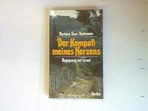 Bild des Verkufers fr Der Kompa meines Herzens: Begegnung mit Israel. zum Verkauf von books4less (Versandantiquariat Petra Gros GmbH & Co. KG)