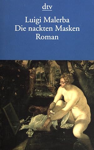 Seller image for Die nackten Masken. (Nr. 12341) for sale by books4less (Versandantiquariat Petra Gros GmbH & Co. KG)