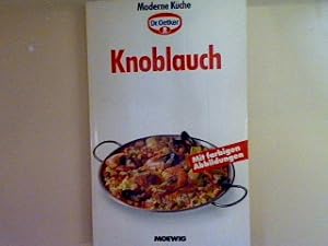 Image du vendeur pour Moderne Kche: Knoblauch. mis en vente par books4less (Versandantiquariat Petra Gros GmbH & Co. KG)