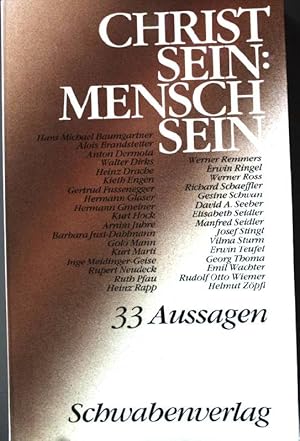 Bild des Verkufers fr Christ sein: Mensch sein. zum Verkauf von books4less (Versandantiquariat Petra Gros GmbH & Co. KG)