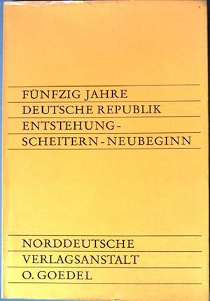 Image du vendeur pour Fnfzig Jahre Deutsche Republik: Entstehung, Scheitern-Neubeginn. mis en vente par books4less (Versandantiquariat Petra Gros GmbH & Co. KG)