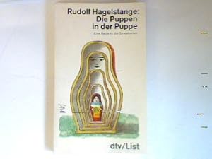 Bild des Verkufers fr Die Puppen in der Puppe: Eine Reise in die Sowjetunion. zum Verkauf von books4less (Versandantiquariat Petra Gros GmbH & Co. KG)