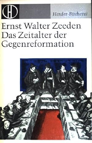 Image du vendeur pour Das Zeitalter der Gegenreformation. (NR: 281) mis en vente par books4less (Versandantiquariat Petra Gros GmbH & Co. KG)