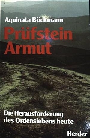 Seller image for Prfstein Armut: Die Herausforderung des Ordenslebens heute. for sale by books4less (Versandantiquariat Petra Gros GmbH & Co. KG)