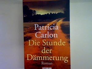 Bild des Verkufers fr Die Stunde der Dmmerung. (Nr. 45075) zum Verkauf von books4less (Versandantiquariat Petra Gros GmbH & Co. KG)