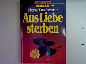 Bild des Verkufers fr Aus Liebe sterben. Nr. 2118, zum Verkauf von books4less (Versandantiquariat Petra Gros GmbH & Co. KG)