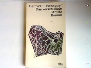 Bild des Verkäufers für Das verschüttete Antlitz: Roman zum Verkauf von books4less (Versandantiquariat Petra Gros GmbH & Co. KG)