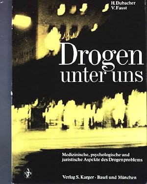 Imagen del vendedor de Drogen unter uns. a la venta por books4less (Versandantiquariat Petra Gros GmbH & Co. KG)