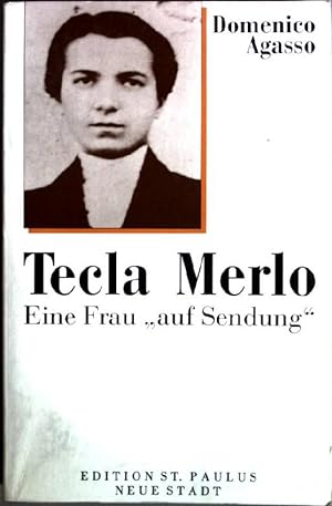Bild des Verkufers fr Tecla Merlo: eine Frau "auf Sendung" zum Verkauf von books4less (Versandantiquariat Petra Gros GmbH & Co. KG)