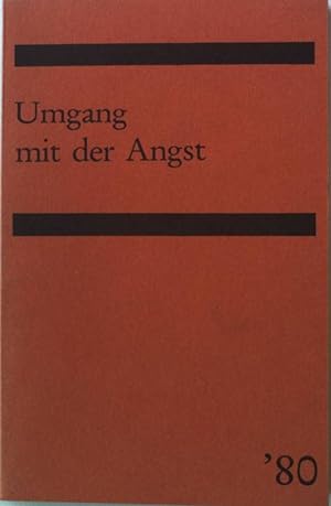 Image du vendeur pour Umgang mit der Angst. Im Lichte der Reformation. XXIII. 1980 mis en vente par books4less (Versandantiquariat Petra Gros GmbH & Co. KG)