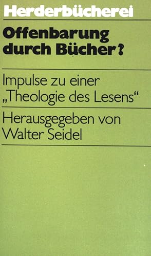 Seller image for Offenbarung durch Bcher ?: Impulse zu einer ,,Theologie des Lebens". for sale by books4less (Versandantiquariat Petra Gros GmbH & Co. KG)