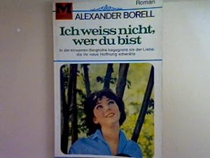 Seller image for Ich weiss nicht, wer du bist. Nr. 16, for sale by books4less (Versandantiquariat Petra Gros GmbH & Co. KG)