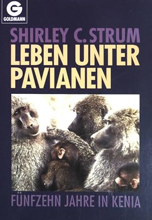 Imagen del vendedor de Leben unter Pavianen: 15 Jahre in Kenia. (Nr. 12379) a la venta por books4less (Versandantiquariat Petra Gros GmbH & Co. KG)