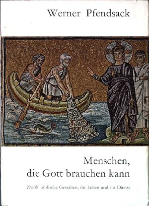 Bild des Verkufers fr Menschen, die Gott brauchen kann. zum Verkauf von books4less (Versandantiquariat Petra Gros GmbH & Co. KG)