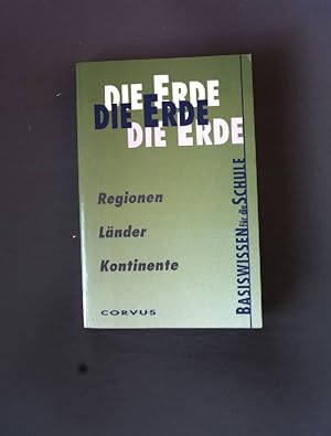 Immagine del venditore per Die Erde: Regionen, Lnder, Kontinente. venduto da books4less (Versandantiquariat Petra Gros GmbH & Co. KG)