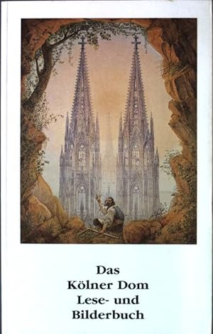 Bild des Verkufers fr Das Klner Dom Lese- und Bilderbuch. zum Verkauf von books4less (Versandantiquariat Petra Gros GmbH & Co. KG)