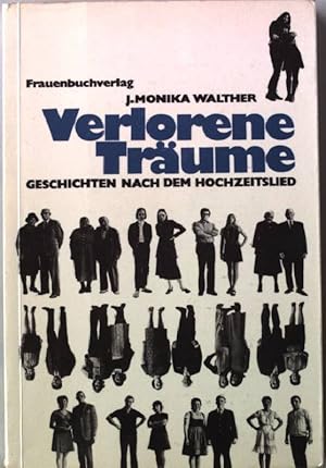 Bild des Verkufers fr Verlorene Trume: Geschichten nach dem Hochzeitslied. zum Verkauf von books4less (Versandantiquariat Petra Gros GmbH & Co. KG)
