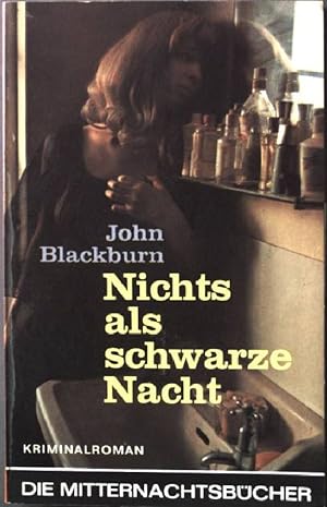 Image du vendeur pour Nichts als schwarze Nacht. Nr. 465, mis en vente par books4less (Versandantiquariat Petra Gros GmbH & Co. KG)