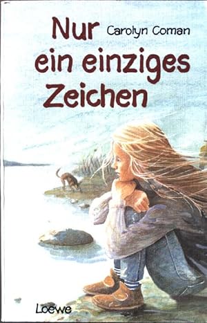 Seller image for Nur ein einziges Zeichen. for sale by books4less (Versandantiquariat Petra Gros GmbH & Co. KG)