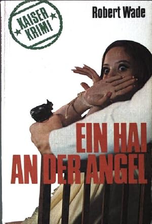 Bild des Verkufers fr Ein Hai an der Angel. Nr. 66, zum Verkauf von books4less (Versandantiquariat Petra Gros GmbH & Co. KG)