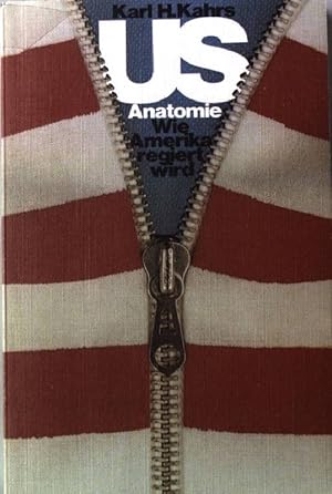 Bild des Verkufers fr US-Anatomie: wie Amerika regiert wird. zum Verkauf von books4less (Versandantiquariat Petra Gros GmbH & Co. KG)
