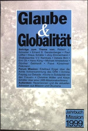 Bild des Verkufers fr Jahrbuch Mission 1999. - Glaube und Globalitt. zum Verkauf von books4less (Versandantiquariat Petra Gros GmbH & Co. KG)