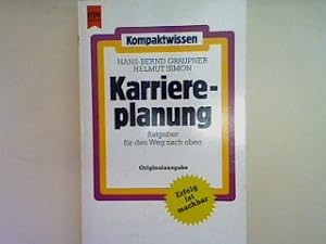Seller image for Karriereplanung: Ratgeber fr den Weg nach oben. Nr. 179, for sale by books4less (Versandantiquariat Petra Gros GmbH & Co. KG)