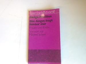 Seller image for Die Angst liegt hinter mir: Frauen und Krebs. for sale by books4less (Versandantiquariat Petra Gros GmbH & Co. KG)