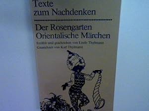 Bild des Verkufers fr Der Rosengarten: Orientalische Mrchen. (Nr. 631) zum Verkauf von books4less (Versandantiquariat Petra Gros GmbH & Co. KG)
